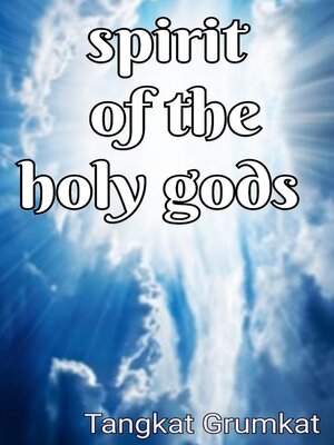 cover image of Spirit of the Holy gods